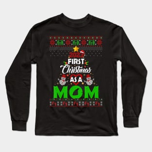 Pregnancy Baby 2023 First Christmas As A Mom Ugly Sweater Long Sleeve T-Shirt